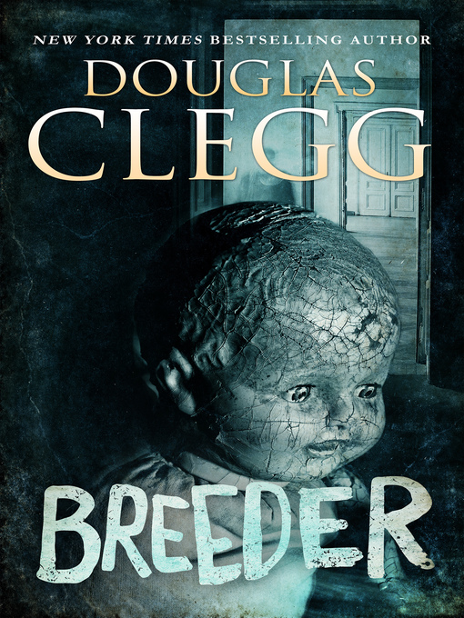 Title details for Breeder by Douglas Clegg - Available